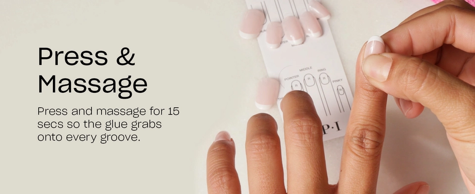 Press fake nail on and massage for 1 minute