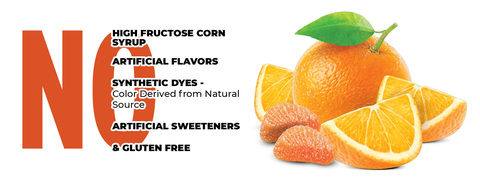 Không có hương vị nhân tạo – hương trái cây tự nhiên, không thuốc nhuộm tổng hợp – màu có nguồn gốc tự nhiên, không có xi-rô ngô có hàm lượng đường cao, không có chất làm ngọt nhân tạo, không chứa gluten.