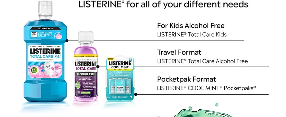 Listerine for all of your different needs