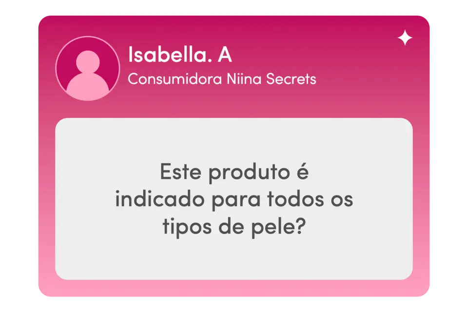 Box rosa de perguntas: Este produto é indicado para todos os tipos de pele? 