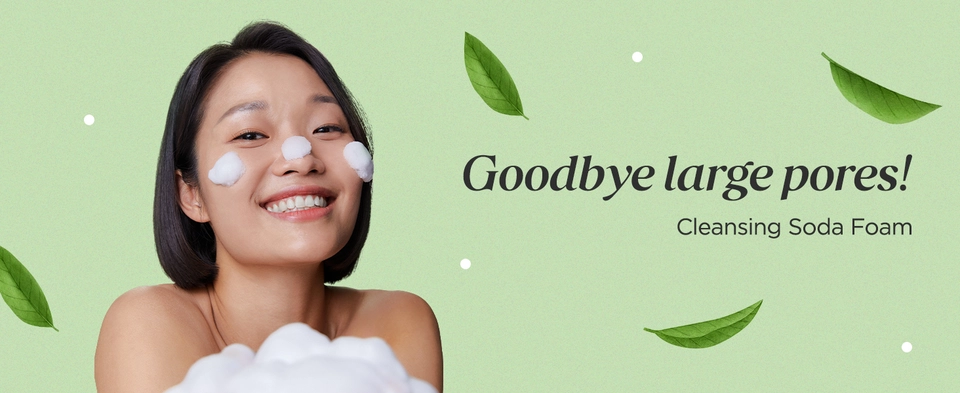 Goodbye large pores with Deep Pore Cleansing Soda Foam