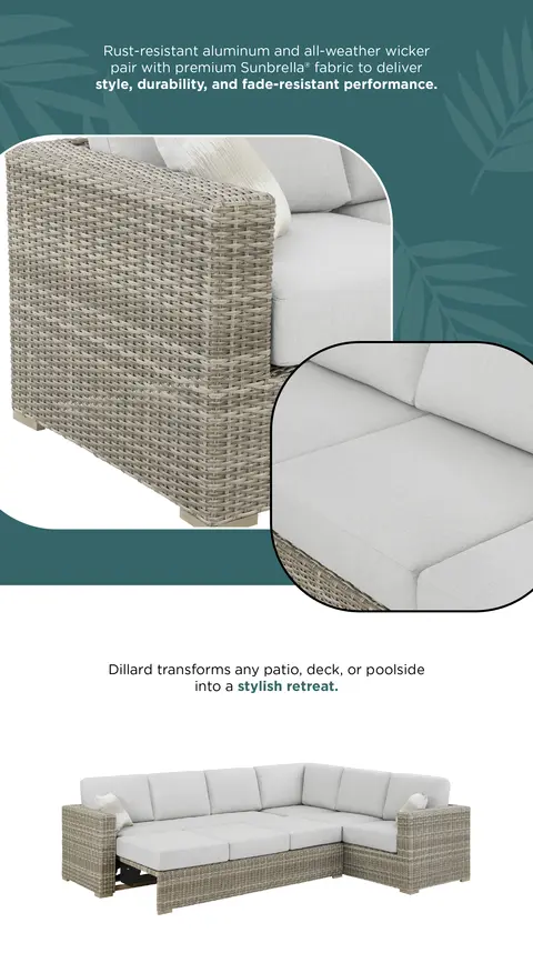 Rust-resistant aluminum and all-weather wicker pair with premium Sunbrella® fabric to deliver style, durability, and fade-resistant performance. Dillard transforms any patio, deck, or poolside into a stylish retreat.