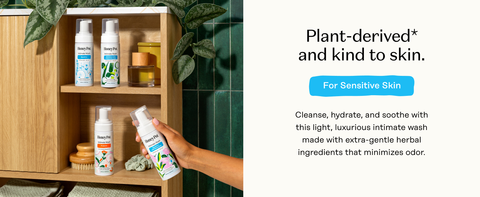 Plant Derived* Kind to Skin