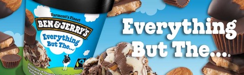 Ben and jerry's everything deals but the