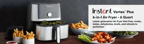 Instant ™ Vortex ™ Plus 6-Qt. Stainless Steel Air Fryer 140 Instant ™ Vortex ™ Plus 6-Qt. Stainless Steel Air Fryer 140