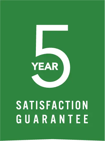 Banner that reads "5 year satisfaction guarantee"