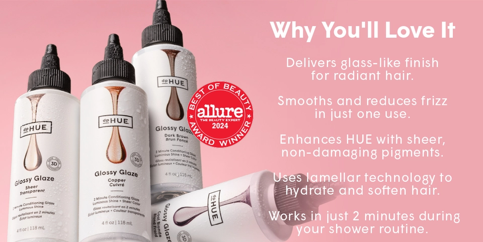 Glossy Glaze - Why you&#39;ll love it | dpHUE