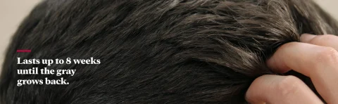 Lasts up to 8 weeks until gray grows back