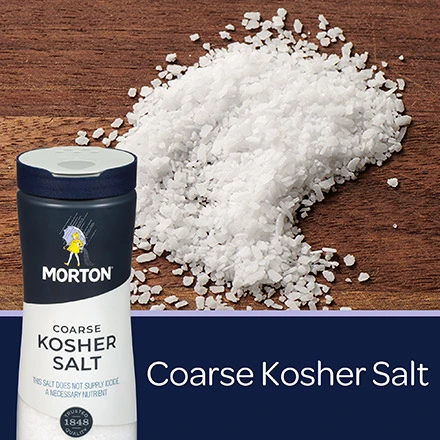 Kosher Salt () Kosher Salt