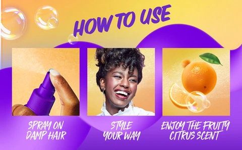 How to use. Spray on damp hair. Style your way. Enjoy the fruity citrus scent. 