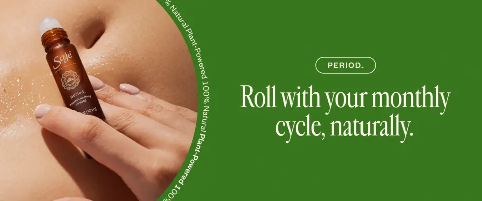 PERIOD. Roll with your monthly cycle, naturally.