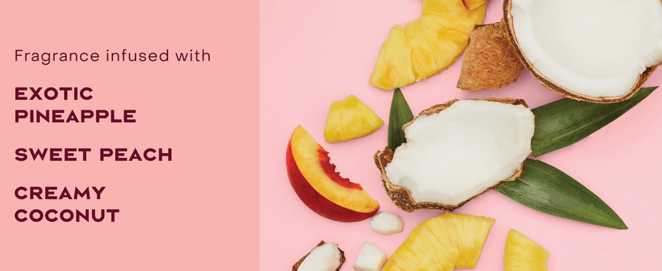 Image of fragrance infusion ingredients: exotic pineapple, sweet peach &amp; creamy coconut.