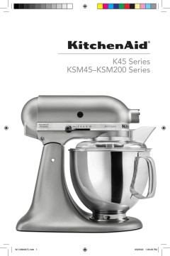KitchenAid K45 Series Artisan Tilt Head Stand Mixer Owner's Manual