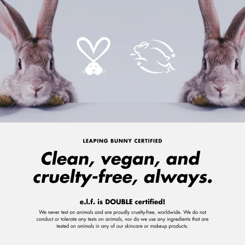 e.l.f. clean, vegan, and cruelty-free, always