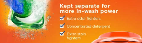 Kept separate for more in-wash power Extra odor fighters Contentrated detergent Extra stain fighters