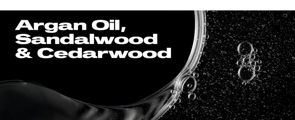 Argan Oil, Sandalwood, Cedarwood