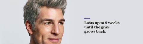 Lasts up to 8 weeks until the gray grows back