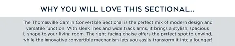 Why you will love the Thomasville Camlin Convertible Sectional