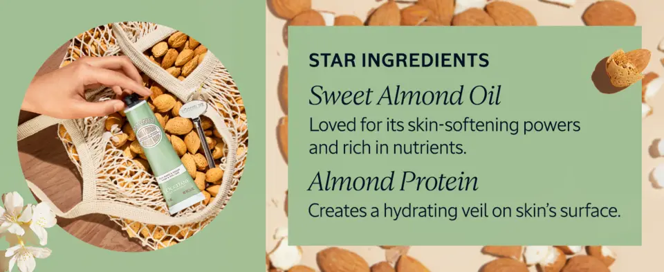 Star Ingredients: Sweet Almond Oil and Almond Protein