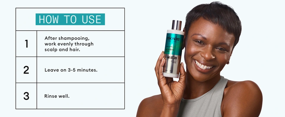 How to Use work evenly through hair, leave on for 2-6 minutes and rinse off