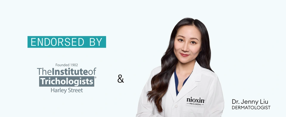 Endorsed by the Institute of Trichologists and Doctor Jenny Liu