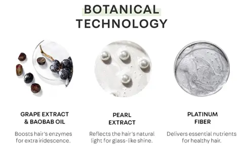 Pearl boosts hair’s enzymes for extra iridescence. Platinum fiber reflects the hair’s natural light