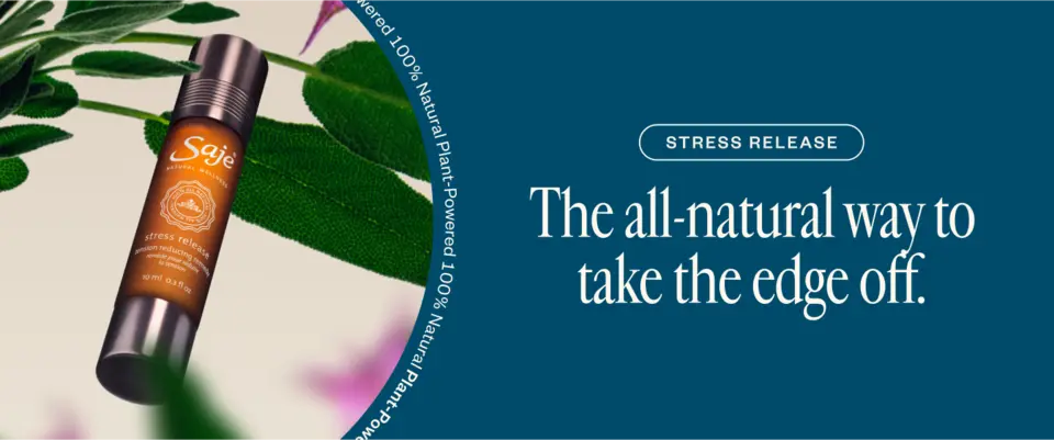 Stress Release  The all-natural way to take the edge off.