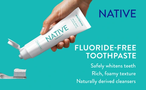 Native Original Fluoride Free  Toothpaste is fluoride-free, safely whitens teeth, has a rich foamy texture and naturally derived cleansers.