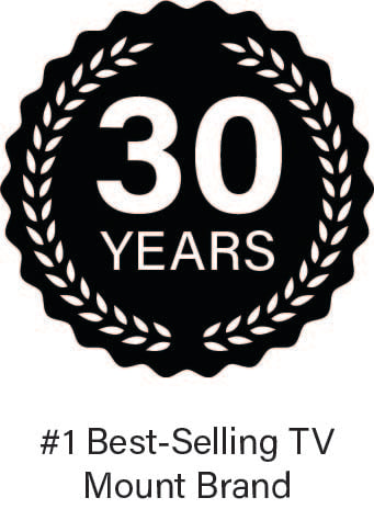 Sanus is the #1 Best Selling TV Mount Brand in the U.S.*