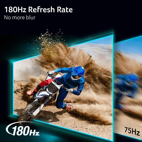 Up to 180Hz Refresh Rate