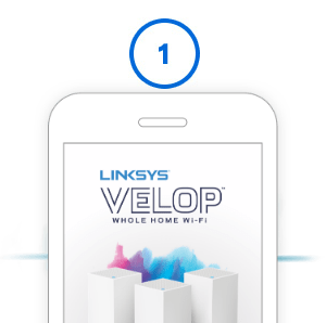 Download the Linksys App to your smartphone