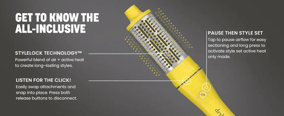 stylelock technology for long-lasting styles, easily swap attachments and snap into place with a click, tap to pause airflow for easy sectioning
