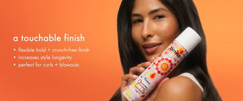 a touchable finish, flexible hold + crunch-free finish, increases style longevity, perfect for curls + blowouts