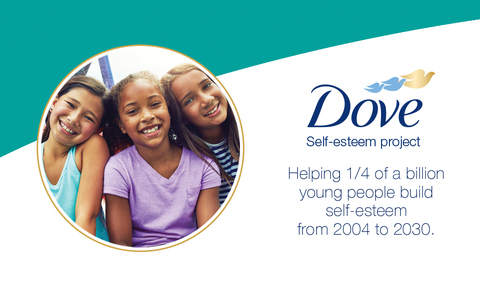 Dove Self-Esteem Project. Helping 1/4 of a billion young people build self-esteem from 2004 to 2030.