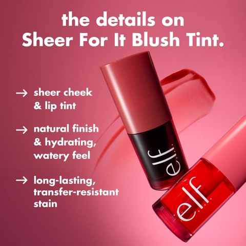 Sheer for It Blush + Tint details