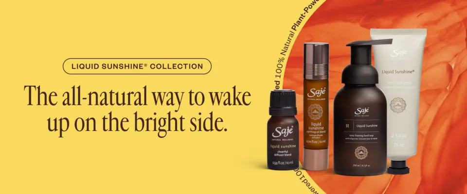 LIQUID SUNSHINE® COLLECTION The all-natural way to wake up on the bright side.