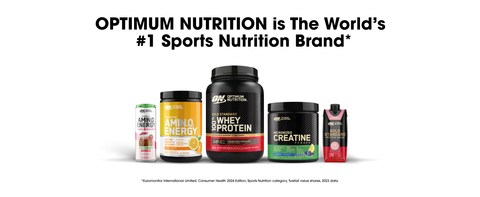 OPTIMUM NUTRITION is The World&#39;s #1 Sports Nutrition Brand* *Euromonitor International Limited; Consumer Health 2024 Edition, Sports Nutrition category, retail value shares, 2023 data.