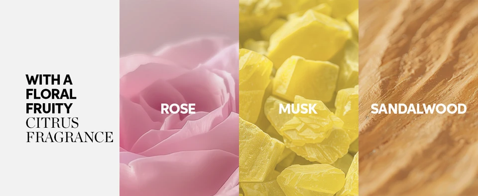 Floral, fruity, citrus fragrance with rose, musk, and sandalwood