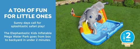 Sunny days call for safari play! The Elephantastic Kids Inflatable Mega Water Park goes from box
to backyard in under 2 minutes.