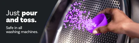 Just pour and toss. Safe in all washing machines. 