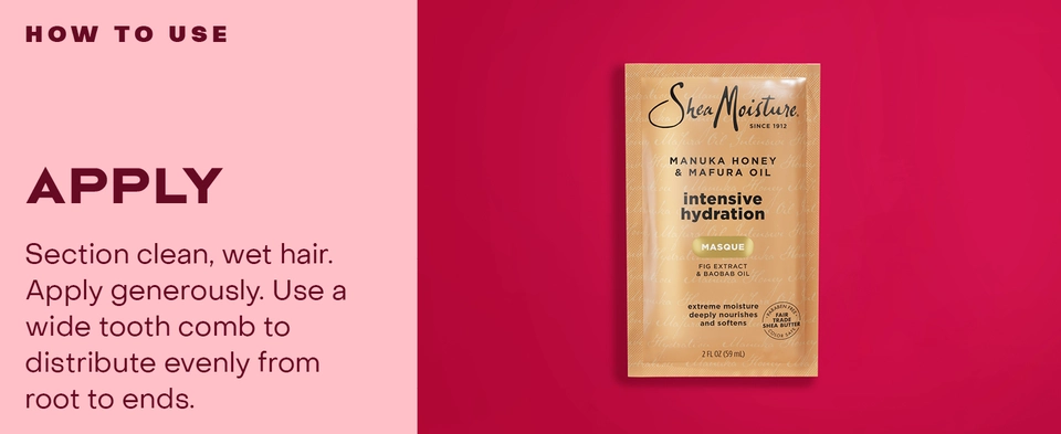 SheaMoisture Intensive Hydration Manuka &amp; Mafura Oil Masque &amp; applying instructions.
