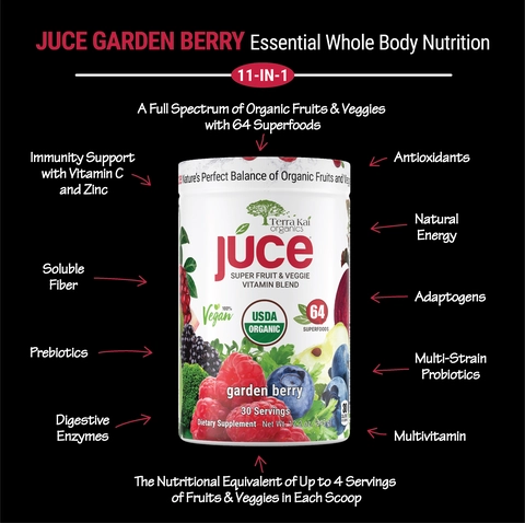 J&#218;CE Garden Berry Essential Whole Body Nutrition. 11-In-1: A full spectrum of organic fruits and veggies with 64 superfoods. Antioxidants, natural energy, adaptogens, prebiotics, multi-strain probiotics, digestive enzymes, soluble fiber, immunity support with vitamin C and Zinc, and a multivitamin. The nutritional equivalent of up to 4 servings of fruits and veggies in each scoop.