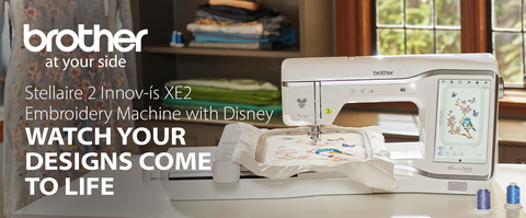 Stellaire 2 Innov-&#237;s XE2 Embroidery Machine with Disney Subhead: WATCH YOUR DESIGNS COME TO LIFE ; Machine in a room setting 