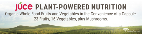 J&#218;CE Plant-Powered Nutrition. Organic Whole Food Fruits and Vegetables in the Convenience of a Capsule. 23 Fruits, 16 Vegetables, plus Mushrooms. Terra Kai Organics (logo).