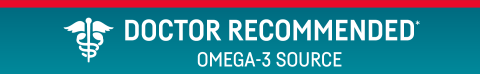 A doctor recommended omega-3 source* A doctor recommended omega-3 source*