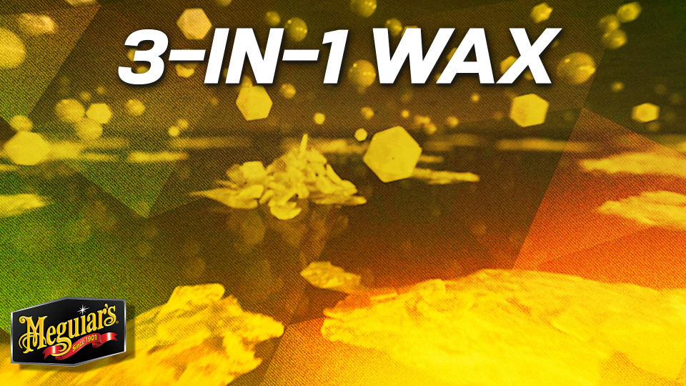 Meguiar's 3 in 1 Wax – Multiple Steps, One Easy to Use Wax 