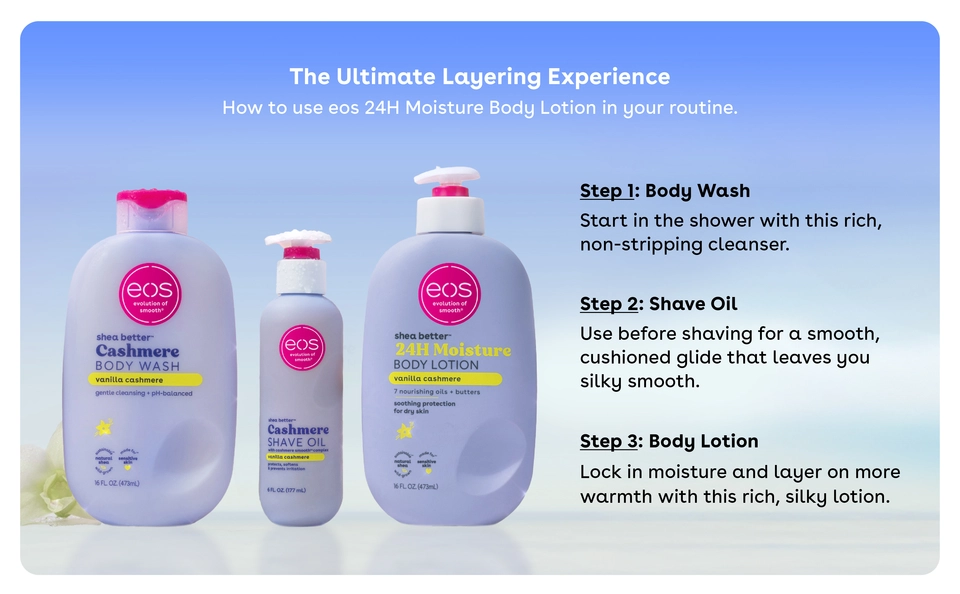 eos Vanilla Cashmere Body Wash, Shave Oil, and Body Lotion to customize your fragrance routine