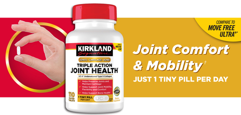 Compare to Move Free Ultra&#174;*. Joint Comfort &amp; Mobility†. Just 1 Tiny Pill Per Day.
