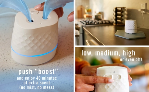 Push "boost" for 40 minutes of extra scent (no mist, no mess). Low, medium, high, or even off!