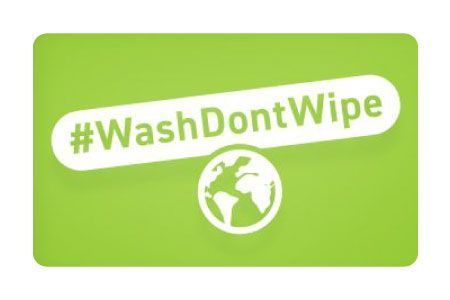 Wash, Don't Wipe